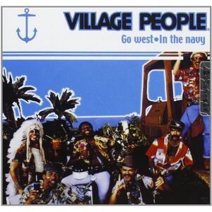 The Village People - Go West-In the Navy  CD
